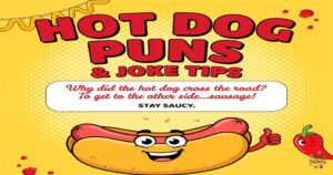 350+ Funny Hot Dog Puns & Jokes That’ll Relish Every Laugh
